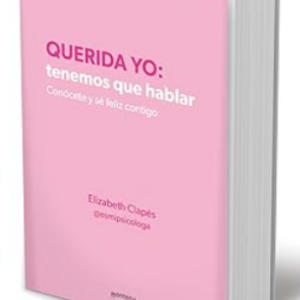 LIBRO QUERIDA YO: TENEMOS QUE HABLAR – Un Viaje de Autodescubrimiento y Sanación 📖💖