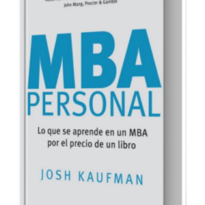 LIBRO MBA PERSONAL – DOMINA LAS HABILIDADES CLAVE PARA EL ÉXITO 📚💼