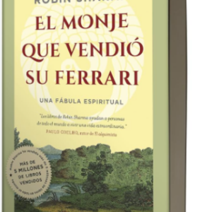 LIBRO EL HOMBRE QUE VENDIÓ SU FERRARI – UN RELATO SOBRE LA FELICIDAD Y EL ÉXITO 🚀🌿